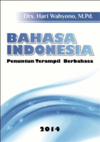 Image of BAHASA INDONESIA : PENUNTUN TERAMPIL BERBAHASA