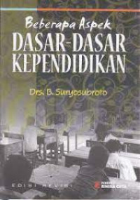 BEBERAPA ASPEK DASAR-DASAR KEPENDIDIKAN