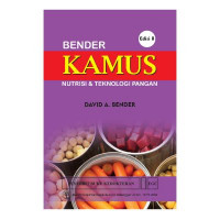 BENDER : KAMUS NUTRISI & TEKNOLOGI PANGAN