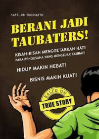 BERANI JADI TAUBATERS !