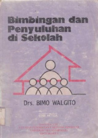 BIMBINGAN DAN PENYULUHAN DI SEKOLAH EDISI KETIGA