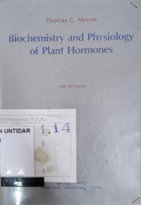 BIOCHEMISTRY AND PHYSIOLOGY OF PLANT HORMONES