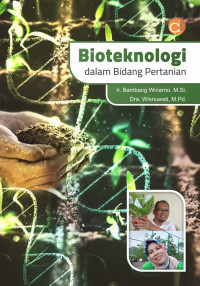 BIOTEKNOLOGI DALAM BIDANG PERTANIAN