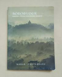 BOROBUDUR WARISAN DUNIA DAN BUDAYA BANGSA