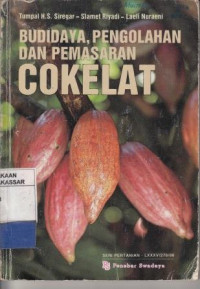 Budidaya Pengolahan Dan pemasaran cokelat