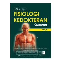 BUKU AJAR FISIOLOGI KEDOKTERAN GANONG