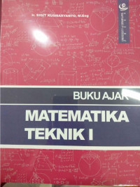 BUKU AJAR MATEMATIKA TEKNIK I