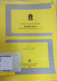 BUKU MATERI POKOK BERBICARA I PINA 4431/2SKS/MODUL 4-6
