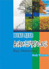 BUKU AJAR AGROKLIMATOLOGI BAGI MAHASISWA