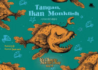 IT'S OKAY TO NOT BE OKAY: TANGAN IKAN MONKFISH