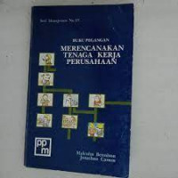 BUKU PEGANGAN MERENCANAKAN TENAGA KERJA PERUSAHAAN