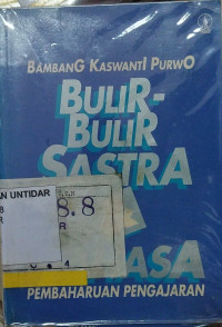 BULIR-BULIR SASTRA & BAHASA PEMBAHARUAN PENGAJARAN