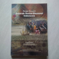 BUNGA RAMPAI SEJARAH SOSIAL-EKONOMI INDONESIA