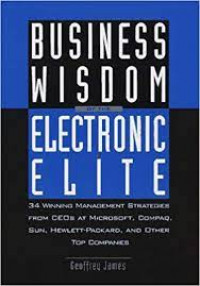 BUSSINESS WISDOM OF THE ELECTRONIC ELITE