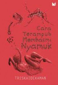 CARA TERAMPUH MEMBASMI NYAMUK