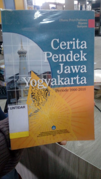 CERITA PENDEK JAWA YOGYAKARTA PERIODE 2000-2010