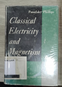 Classical Electricity and Magnetism