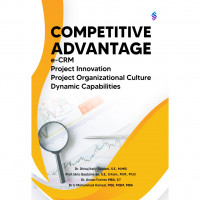 COMPETITIVE ADVANTAGE: E-CRM, PROJECT INNOVATION, PROJECT ORGANIZATIONAL CULTURE, DYNAMIC CAPABILITIES