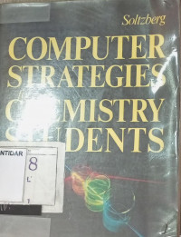 COMPUTER STRATEGIES for CHEMISTRY STUDENTS