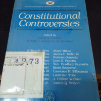 CONSTITUTIONAL CONTROVERSIES