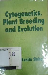 CYTOGENETICS PLANT BREEDING AND EVOLUTION