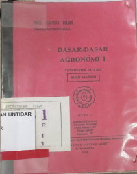 DASAR-DASAR AGRONOMI 1