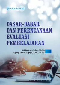 Image of DASAR-DASAR DAN PERENCANAAN EVALUASI PEMBELAJARAN