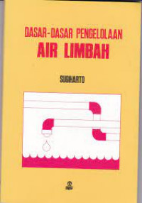 Dasar-Dasar Pengelolaan Air Limbah