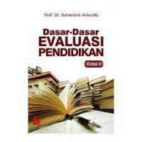 DASAR DASAR EVALUASI PENDIDIKAN