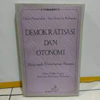 DEMOKRATISASI DAN OTONOMI