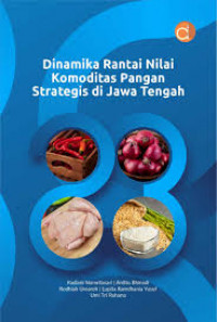 Image of DINAMIKA RANTAI NILAI KOMODITAS PANGAN STRATEGIS DI JAWA TENGAH