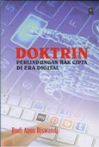 DOKTRIN PERLINDUNGAN HAK CIPTA DI ERA DIGITAL