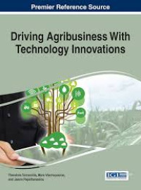 DRIVING AGRIBUSINESS WIHT TECHNOLOGY INNOVATIONS