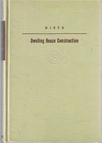 DWELLING HOUSE CONSTRUCTION