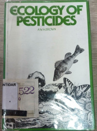 ECOLOGY OF PESTICIDES