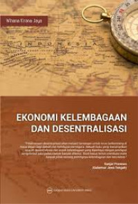 Image of EKONOMI KELEMBAGAAN DAN DESENTRALISASI
