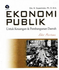 EKONOMI PUBLIK UNTUK KEUANGAN DAN PEMBANGUNAN DAERAH