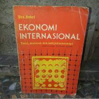 EKONOMI INTERNASIONAL (Teori,Masalah dan Kebijaksanaanya)