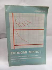 EKONOMI MAKRO MIKRO: PERILAKU HARGA PASAR DAN KONSUMEN