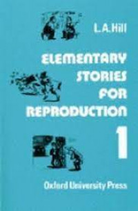 Elementary Stories For Reproduction 1