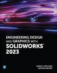 ENGINEERING DESIGN AND GRAPHICS WITH SOLIDWORKS 2023