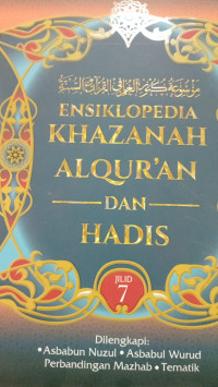 Image of ENSIKLOPEDIA KHAZANAH ALQUR'AN DAN HADIS JILID 7