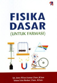 FISIKA DASAR (UNTUK FARMASI)