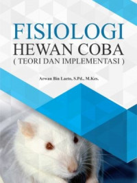 FISIOLOGI HEWAN COBA (TEORI DAN IMPLEMENTASI)