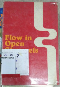 Flow In Open Channels Volume 2