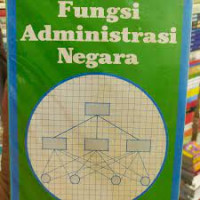 FUNGSI ADMINISTRASI NEGARA