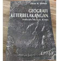 GEOGRAFI KETERBELAKANGAN: SEBUAH SURVAI KRITIS