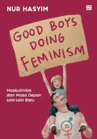 GOOD BOYS DOING FEMINISM