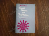 GUIDED WRITING AND FREE WRITING