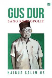 GUS DUR SANG KOSMOPOLIT